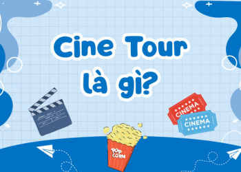 Cine Tour là gì?
