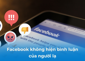 Facebook không hiện bình luận của người lạ cover