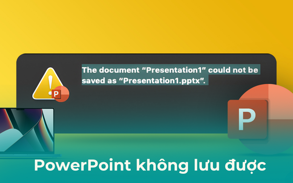 PowerPoint không lưu được