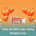 Cách ẩn comment trong Shopee Live