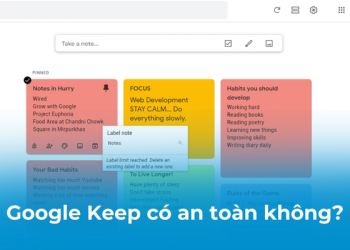 Google Keep có an toàn không?