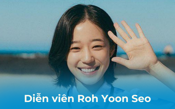 Nữ diễn viên Roh Yoon Seo