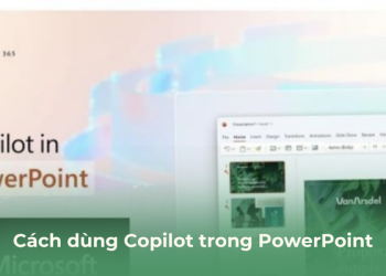 Cách sử dụng Copilot trong PowerPoint