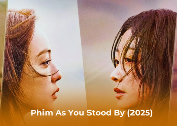 Poster phim As You Stood By
