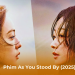 Poster phim As You Stood By