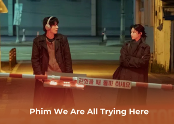 Review We Are All Trying Here