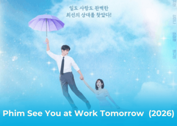 Review phim See You at Work Tomorrow